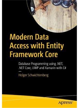 预订Modern Data Access with Entity Framework Core:Database Programming Techniques for .NET, .NET Core, UWP, and Xama