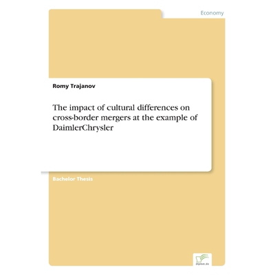 按需印刷The impact of cultural differences on cross-border mergers at the example of DaimlerChrysler[9783838692524]