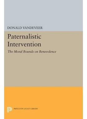 按需印刷不退不换Paternalistic Intervention[9780691611020]