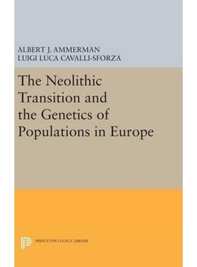 按需印刷The Neolithic Transition and the Genetics of Populations in Europe[9780691640068]