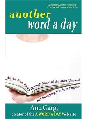 预订Another Word A Day:An All-New Romp through Some of the Most Unusual and Intriguing Words in English