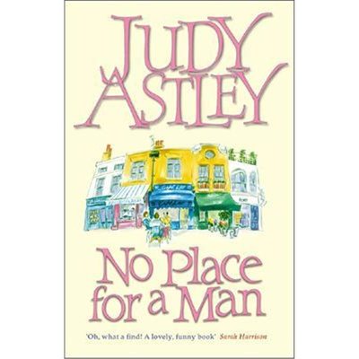 预订No Place For A Man:another light-hearted and laugh-out-loud comedy from bestselling author Judy Astley