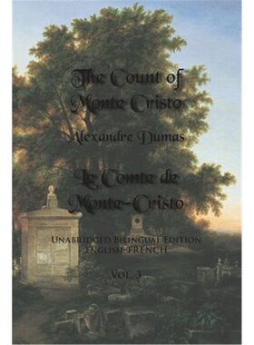 按需印刷不退不换The Count of Monte Cristo, Volume 3:Unabridged Bilingual Edition: English-French[9780991440740]