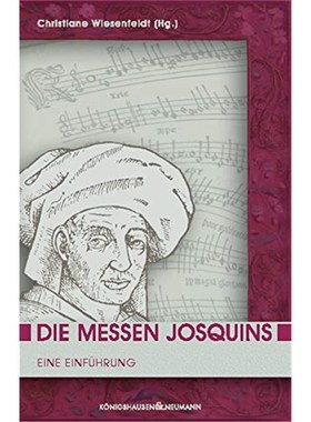预订【德语】 Die Messen Josquins:Eine Einführung