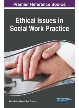 按需印刷不退不换Ethical Issues in Social Work Practice[9781522530909]