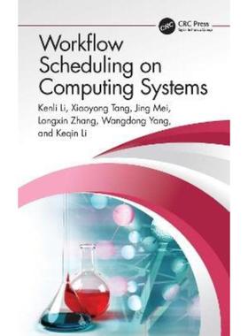 按需印刷Workflow Scheduling on Computing Systems[9781032309200]