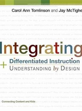 Integrating differentiated instruction and understanding by design: connecting content and
