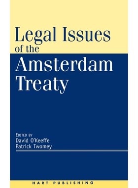 按需印刷不退不换Legal Issues of the Amsterdam Treaty[9781841130026]