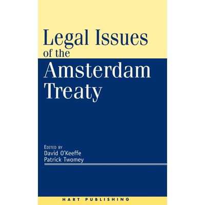 按需印刷不退不换Legal Issues of the Amsterdam Treaty[9781841130026]