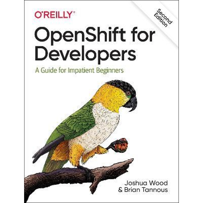 预订OpenShift for Developers:A Guide for Impatient Beginners