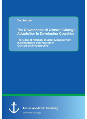 按需印刷不退不换The Governance of Climate Change Adaptation in Developing Countries[9783954890491]