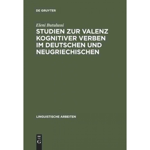 按需印刷不退不换DEG Studien zur Valenz kognitiver Verben im Deutschen und Neugriechischen[9783484302624]