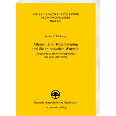 预订【德语】Altjapanische Texterzeugung und die chinesischen Wurzeln[9783447115476]