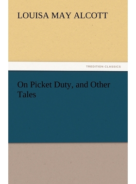 按需印刷On Picket Duty, and Other Tales[9783842457713]