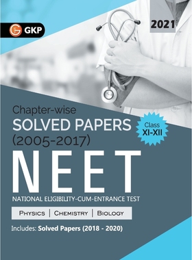 预订NEET 2021 Class XI-XII - Chapter-wise Solved Papers 2005-2017 (Includes 2018 to 2020 Solved Papers)