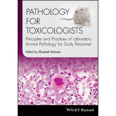 按需印刷不退不换Pathology for Toxicologists:Principles and Pract