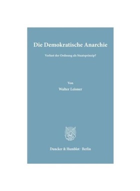 预订【德语】Die Demokratische Anarchie.:Verlust der Ordnung als Staatsprinzip?