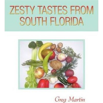 按需印刷ZESTY TASTES FROM SOUTH FLORIDA[9781440128721]