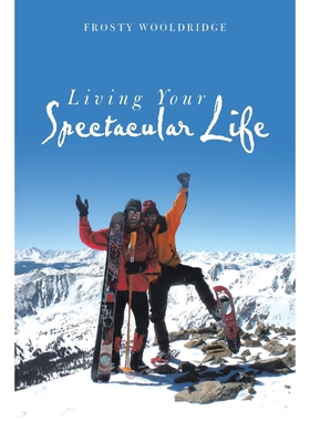 按需印刷不退不换Living Your Spectacular Life[9781524671549]