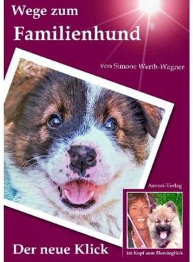 预订【德语】 Wege zum Familienhund:Der neue Klick (im Kopf zum Hundeglück)