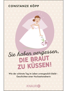 预订【德语】Sie haben vergessen, die Braut zu kussen![9783426790588]