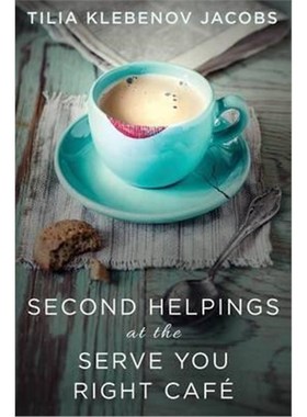 按需印刷Second Helpings at the Serve You Right Cafe[9780989860154]