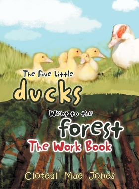 按需印刷不退不换The Five Little Ducks Went to the Forest[9781479710003]