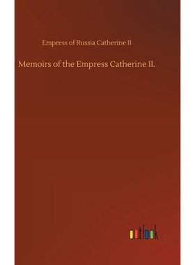 按需印刷不退不换Memoirs of the Empress Catherine II.[9783734041273]