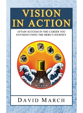 按需印刷Vision In Action - Attain Success in the career you envision using the hero s Journey[9798218048983]