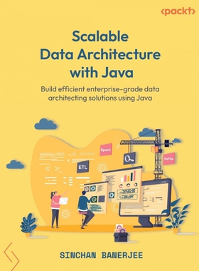 按需印刷不退不换Scalable Data Architecture with Java[9781801073080]