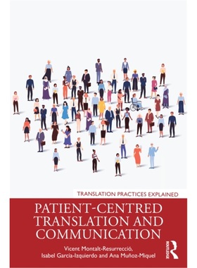 预订Patient-Centred Translation and Communication[9780367281120]