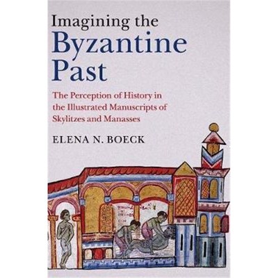 【按需印刷】 Imagining the Byzantine Past:The Perception of