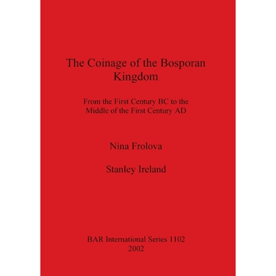 按需印刷The Coinage of the Bosporan Kingdom[9781841713229]