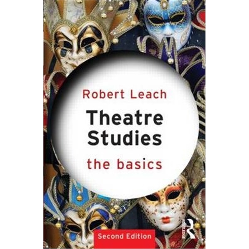 按需印刷Theatre Studies: The Basics[9780415811682]