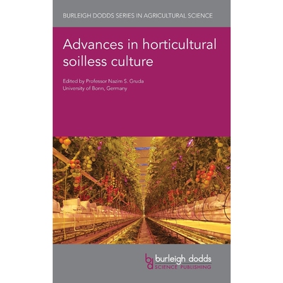按需印刷Advances in Horticultural Soilless Culture[9781786764355]