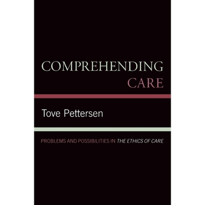 按需印刷Comprehending Care[9780739126165]