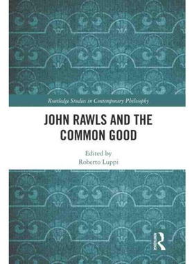 按需印刷不退不换TF John Rawls and the Common Good[9780367696665]