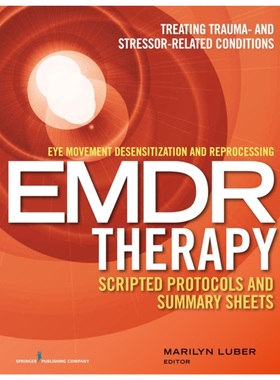 按需印刷Eye Movement Desensitization and Reprocessing (Emdr) Therapy Scripted Protocols and Su