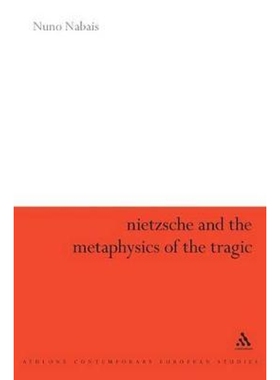 按需印刷不退不换Nietzsche & the Metaphysics of the Tragic