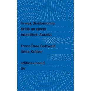Bio?konomie Kritik 预订 totalit?ren Irrweg einem Ansatz 德语