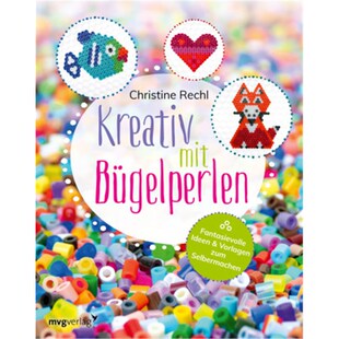 预订不退不换德语Kreativ mit Bügelperlen:Fantasievolle Ideen und Vorlagen zum Selbermachen