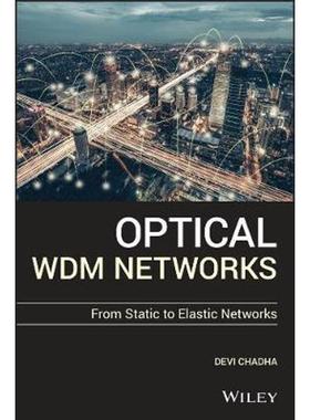 按需印刷Optical WDM Networks:From Static to Elastic Networks[9781119393269]