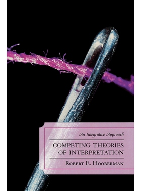 按需印刷不退不换Competing Theories of Interpretation[9780765705587]