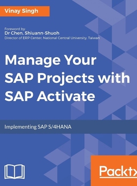 按需印刷Manage Your SAP Projects with SAP Activate[9781788470360]