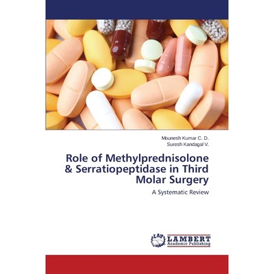 预订Role of Methylprednisolone & Serratiopeptidase in Third Molar Surgery