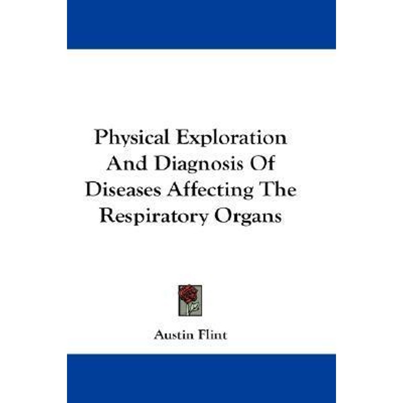 按需印刷不退不换Physical Exploration And Diagnosis Of Diseases Affecting The Respiratory Organs[9781432507398]