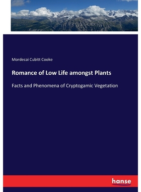 按需印刷Romance of Low Life amongst Plants[9783744774482]