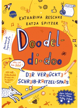 预订【德语】Doodel-di-doo. Der verruckte Schreib-Kritzel-Spaß[9783401718033]