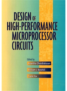 预订Design of High-Performance Microprocessor Circuits[9780780360013]