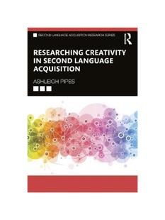 Second Language 按需印刷TF 9780367504588 Creativity Acquisition Researching
